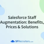 Salesforce Staff Augmentation by SF Recruiters - Featured Image
