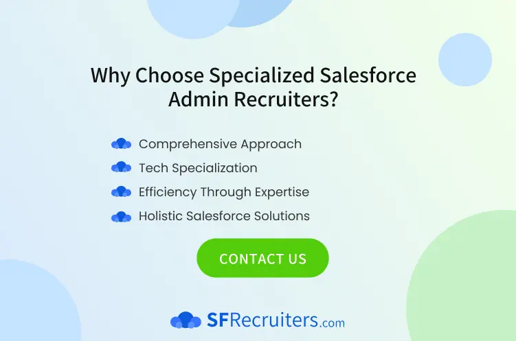Why Choose Specialized Salesforce Admin Recruiters - Infographics by SF Recruiters