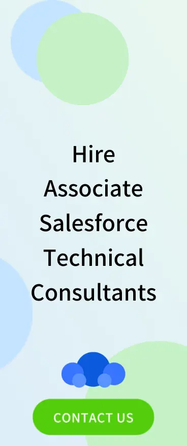 Hire Associate Salesforce Technical Consultants